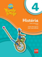 Mundo Amigo História 4º Ano - 3ª Edição 