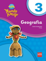 Mundo Amigo Geografia 3º Ano - 1ª Edição 