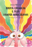 Bruxa Cremilda e Seus Xampus Miraculosos 