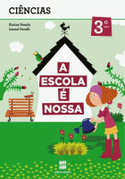 Escola é Nossa - Ciências 3. Ano 