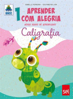 Aprender Com Alegria Caligrafia 1º Ano - 2019 