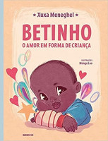 Betinho: o amor em forma de criança 