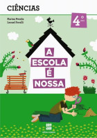 Escola é Nossa - Ciências 4. Ano 