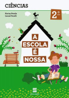 Escola é Nossa - Ciências 2º Ano 