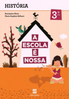 Escola é Nossa - História 3. Ano 