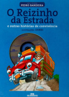 O Reizinho Da Estrada E Outras Historias 