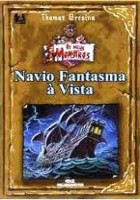 Coleção os Meus Monstros - Navio Fantasma à Vista 