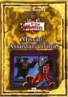 Coleção os Meus Monstros - Missão: Assustar a Irmã 