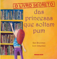 O Livro Secreto das Princesas que Soltam Pum 