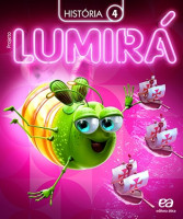 Projeto Lumirá História 4° Ano 