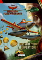 Disney - Aviões 2 Heróis do Fogo ao Resgate 
