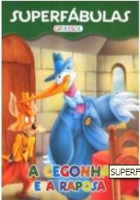 Superfábulas - A Cegonha e a Raposa 
