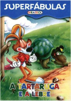 Superfábulas - A Tartaruga e a Lebre 
