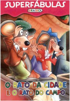 Superfábulas - O Rato da cidade e o rato do campo 