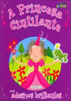A Princesa Cintilante com adesivos brilhantes 