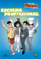 Turma da Mônica Jovem - Escolha Profissional 