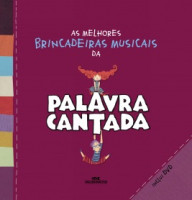 As melhores brincadeiras musicais da palavra cantada 