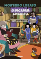 O Picapau Amarelo - Nova edição 