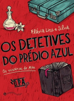 Os Detetives do Prédio Azul - Os Mistérios de Mila 