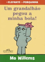 Um grandalhão pegou a minha bola! 