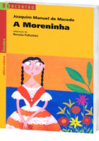 Moreninha, A  - Coleção Reencontro
