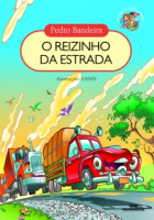 O Reizinho da Estrada  (Histórias de Comportamento)