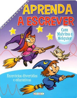 Aprenda a escrever com Malvina e Melquior 