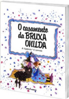 Casamento da bruxa Onilda, O 