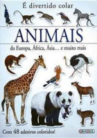 É divertido colar animais da Europa, Ãfrica, Ãsia... e mui 
