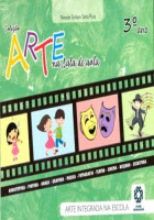 Arte na Sala de Aula 3. Ano 