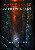 Maze Runner - Correr ou Morrer 