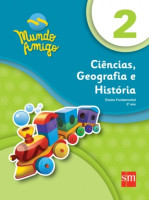 Mundo Amigo Ciências, Geografia e História 2º Ano - 2ª Ediçã 