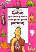 Coisas que toda garota deve saber sobre garotos 