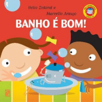 Banho é Bom! 