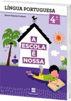 A Escola é Nossa Português 4º Ano - 1ª Edição 