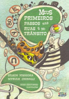 Meus Primeiros Passos Nas Ruas e no Trânsito 