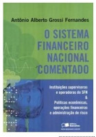 Sistema Financeiro Nacional Comentado,O 