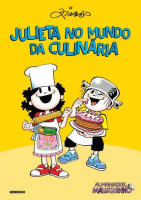 Julieta no Mundo da Culinária - Almanaque Maluquinho 