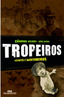 Tropeiros - Viajantes e Aventureiros 