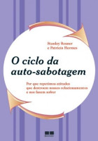 Ciclo da Autossabotagem, O 