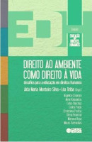 Direito ao Ambiente Como Direito à Vida Desafios Para a Educação em Direitos Humanos
