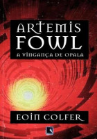 Artemis Fowl - A vingança de Opala 