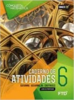 A Conquista da Matemática Caderno de Atividades 6º Ano 2019 