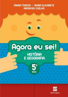 Agora eu Sei! História e Geografia 5º Ano - 3ª Edição 