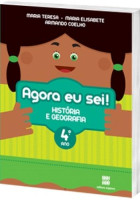 Agora eu Sei! História e Geografia 4º Ano - 3ª Edição 