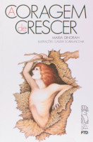 CORAGEM DE CRESCER, A 