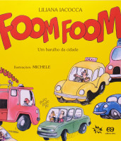 Foom Foom - Um Barulho da Cidade 