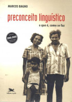 Preconceito Linguístico - O que é, Como se Faz 