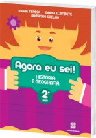 Agora eu Sei! História e Geografia 2º Ano - 3ª Edição 