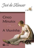 Cinco Minutos / A Viuvinha - Coleção Grandes Leituras